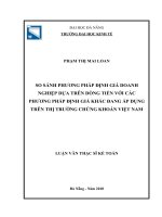 So sánh phương pháp định giá  doanh nghiệp dựa trên dòng tiền với các phương pháp định giá  khác đang áp dụng trên Thị trường chứng khoán Việt Nam
