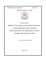Nghiên cứu giá trị của thang điểm chẩn đoán và đặc điểm dịch tễ học lâm sàng bệnh viêm màng não nhiễm khuẩn trẻ em tại bệnh viện nhi trung ương 