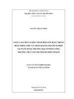 NÂNG CAO CHẤT LƯỢNG THẨM ĐỊNH TÍN DỤNG TRONG HOẠT ĐỘNG CHO VAY KHÁCH HÀNG DOANH NGHIỆP TẠI NGÂN HÀNG THƯƠNG MẠI CỔ PHẦN CÔNG THƯƠNG VIỆT NAM CHI NHÁNH NHƠN TRẠCH