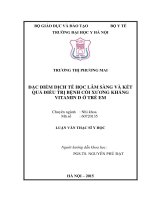 Đặc điểm dịch tễ học lâm sàng và kết quả điều trị bệnh còi xương kháng vitamin d ở trẻ em  