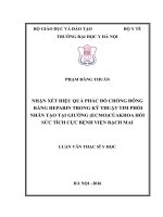 Đánh giá hiệu quả phác đồ chống đông bằng HEPARIN trong kỹ thuật tim phổi nhân tạo tại giường của khoa hồi sức tích cực bệnh viện bạch mai 