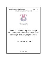 Đánh giá kết quả xạ trị kết hợp hoá chất trong ung thư cổ tử cung giai đoạn IIB IVA tại bệnh viện k 