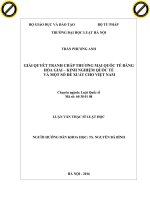 Giải quyết tranh chấp thương mại quốc tế bằng hòa giải   kinh nghiệm quốc tế và một số đề xuất cho việt nam 