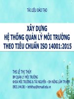 XÂY DỰNG HỆ THỐNG QUẢN LÝ MÔI TRƯỜNG  THEO TIÊU CHUẨN ISO 14001:2015
