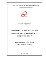 Nghiên cứu các giải pháp kết nối vạn vật IoT trong mạng thông tin di động thế hệ mới (Luận văn thạc sĩ)