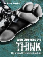 When computers can think the artificial intelligence singularity by anthony berglas 