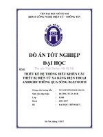 Thiết kế hệ thống điều khiển các thiết bị điện từ xa bằng điện thoại android thông qua sóng bluetooth 