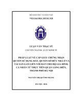 Pháp luật về cấp giấy chứng nhận quyền sử dụng đất, quyền sở hữu nhà ở và tài sản gắn liền với đất cho hộ gia đình, cá nhân từ thực tiễn quận long biên thành phố hà nội 