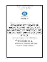 ỨNG DỤNG LÝ THUYẾT HỆ THỐNG VỀ MÔI TRƯỜNG KINH DOANH VÀO VIỆC PHÂN TÍCH MÔI TRƯỜNG KINH DOANH CỦA CÔNG TY FPT