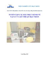 TUYỂN TẬP CÁC BÀI THỰC HÀNH VỀ VẬT LÝ VÀ KỸ THUẬT HẠT NHÂN VIỆN NGHIÊN CỨU HẠT NHÂN ĐÀ LẠT