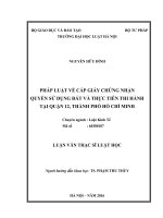 Pháp luật về cấp giấy chứng nhận quyền sử dụng đất và thực tiễn thi hành tại quận 12, thành phố hồ chí minh  