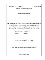 Pháp luật về giải quyết tranh chấp đất đai và thực tiễn xét xử tại tòa án nhân dân quận bình thạnh, thành phố hồ chí minh  