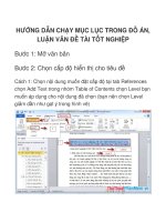 HƯỚNG DẪN CHẠY MỤC LỤC TRONG ĐỒ ÁN, LUẬN VĂN ĐỀ TÀI TỐT NGHIỆP