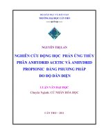 NGHIÊN cứu ĐỘNG học PHẢN ỨNG THỦY PHÂN ANHYDRID ACETIC và ANHYDRID PROPIONIC BẰNG PHƯƠNG PHÁP đo độ dẫn điện 