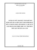 Đánh giá mức độ phát thải khí nhà kính liên quan đến chất thảisinh hoạt hữu cơ bằng phân tích dòng và đề xuất giải pháp giảm thiểu khuvực thị trấn Châu Quỳ huyện Gia Lâm