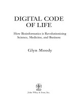 Digital code of life how bioinformatics is revolutionizing science medicine and business by glyn moody 