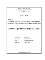 Đánh giá công tác cấp giấy chứng nhận quyền sử dụng đất trên địa bàn huyện Tủa Chùa, tỉnh Điện Biên giai đoạn 2011  2013 (Khóa luận tốt nghiệp)