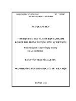 Thời hạn điều tra và thời hạn tạm giam để điều tra trong tố tụng hình sự việt nam  