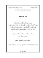 Thừa kế quyền sử dụng đất thực tiễn giải quyết các vụ án về thừa kế quyền sử dụng đất tại tòa án nhân dân huyện đông anh, thành phố hà nội  