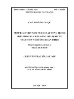 Pháp luật việt nam về luật áp dụng trong hợp đồng mua bán hàng hoá quốc tế thực tiễn và hướng hoàn thiện 