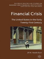 Hendrickson   financial crisis; the united states in the early 21st century (2013) 