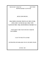 Hoạt động giáo dục pháp luật cho cán bộ, công chức cấp huyện qua thực tiễn tại huyện phúc thọ, thành phố hà nội hiện nay 