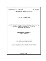 Phương thức giải quyết tranh chấp kinh doanh, thương mại bằng trọng tài và toà án dưới góc độ so sánh  