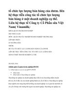 Tổ chức lực lượng bán hàng của dntm. liên hệ thực tiễn công tác tổ chức lực lượng bán hàng ở một doanh nghiệp cụ thể. Liên hệ thực tế Công ty Cổ Phần sữa Việt Nam ( Vinamilk)