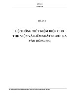 HỆ THỐNG TIẾT KIỆM điện CHO THƯ VIỆN và KIỂM SOÁT NGƯỜI RA vào DÙNG PIC (có code và layout)