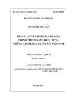 Pháp luật về chống bán phá giá trong thương mại quốc tế và những vấn đề đặt ra đối với việt nam