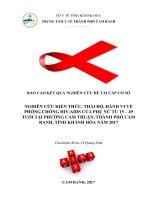 BÁO CÁO KẾT QUẢ NGHIÊN CỨU ĐỀ TÀI CẤP CƠ SỞ  NGHIÊN CỨU KIẾN THỨC, THÁI ĐỘ, HÀNH VI VỀ PHÒNG CHỐNG HIVAIDS CỦA PHỤ NỮ TỪ 15 – 49 TUỔI TẠI PHƯỜNG CAM THUẬN, THÀNH PHỐ CAM RANH, TỈNH KHÁNH HÒA NĂM 2017