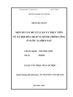 Một số vấn đề lý luận và thực tiễn về xã hội hoá dịch vụ hành chính công ở nước ta hiện nay  