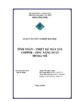LUẬN văn cơ KHÍ CHẾ BIẾN TÍNH TOÁN – THIẾT kế máy sấy COPPER – ZINC NĂNG SUẤT 500 KG  mẽ 