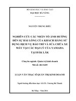 Nghiên cứu các nhân tố ảnh hưởng đến sự hài lòng của khách hàng sử dụng dịch vụ bảo trì và sửa chữa xe máy tại các đại lý của yamaha tại đăk lăk
