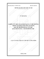 Nghiên cứu một số giải pháp quản lý môi trường trong giai đoạn thi công xây dựng khu đô thị mới hoàng văn thụ quận hoàng mai   thành phố hà nội (tt) 