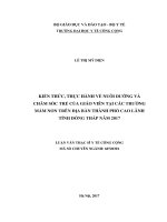 Kiến thức, thực hành về nuôi dưỡng và chăm sóc trẻ của giáo viên tại các trường mầm non trên địa bàn thành phố cao lãnh tỉnh đồng tháp 