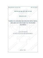 Nghiên cứu giải pháp thi công nền móng trong điều kiện xây chen ở khu vực thành phố hải phòng (tt) 