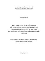 Kiến thức, thực hành phòng bệnh đái tháo đường type 2 và một số yếu tố liên quan của người dân từ 30 69 tuổi tại phường 4, thành phố cao lãnh, đồng tháp 