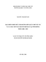 Đặc điểm thời tiết ảnh hưởng đến quần thể véc tơ và ca mắc sốt xuất huyết dengue tại tỉnh đồng tháp, năm 2006 đến năm 2015 