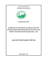 Nghiên cứu sự thay đổi các loại hình sử dụng đất sản xuất nông nghiệp trên địa bàn xã đắc sơn, thị xã phổ yên, tỉnh thái nguyên giai đoạn 2011 2016 