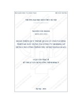 Hoàn thiện quy trình quản lý chất lượng thiết kế xây dựng tại công ty heerim (áp dụng cho công trình trụ sở bộ ngoại giao) (tt) 