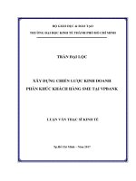 Xây dựng chiến lược kinh doanh phân khúc khách hàng SME tại VPBank 