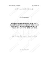 Nghiên cứu giải pháp áp dụng tuynen, hào kỹ thuật trong việc bố trí đi ngầm đường dây, đường ống kỹ thuật tại thành phố bắc ninh (tt) 