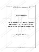 Giải pháp quản lý quy hoạch xây dựng nhà ở trong các làng thuộc dự án xây dựng khu đô thị đông anh, hà nội (tt) 