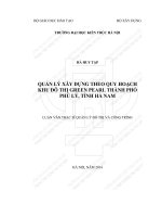 Quản lý xây dựng theo quy hoạch khu đô thị green peal thành phố phủ lý, tỉnh hà nam (tt) 