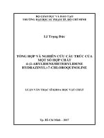 Tổng hợp và nghiên cứu cấu trúc của một số hợp chất 4(2arylideneheterylidenehydrazinyl)7chloroquinoline (Luận văn thạc sĩ)