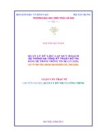 Quản lý dữ liệu lập quy hoạch hệ thống hạ tầng kỹ thuật đô thị bằng hệ thống thông tin địa lý (GIS) lấy thành phố vĩnh yên làm địa bàn nghiên cứu ứng dụng (tt) 