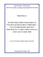 Tổ chức hoạt động ngoại khóa về ứng dụng kĩ thuật phần “Nhiệt học”  Vật lí 8 theo hướng phát huy tính tích cực và phát triển năng lực sáng tạo của học sinh (Luận văn thạc sĩ)