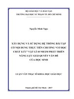 Xây dựng và sử dụng hệ thống bài tập có nội dung thực tiễn chương “Cơ học chất lưu” Vật lí 10 nhằm phát triển năng lực giải quyết vấn đề của học sinh (Luận văn thạc sĩ)