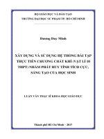 XÂY DỰNG VÀ SỬ DỤNG HỆ THỐNG BÀI TẬP THỰC TIỄN CHƢƠNG CHẤT KHÍ (VẬT LÍ 10 THPT) NHẰM PHÁT HUY TÍNH TÍCH CỰC, SÁNG TẠO CỦA HỌC SINH